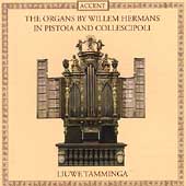 The Organs by Willem Hermans in Pistoia and Collescipoli