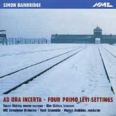 Bainbridge: Ad Ora Incerta, etc / Brabbins, Bickley, et al Bainbridge: Ad Ora Incerta, etc / Brabbins, Bickley, et al