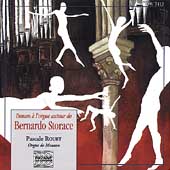 Danses l'orgue autour de Bernardo Storace / Pascale Rouet Danses l'orgue autour de Bernardo Storace / Pascale Rouet