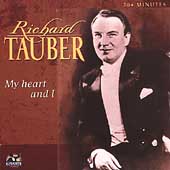 My Heart and I / Richard Tauber