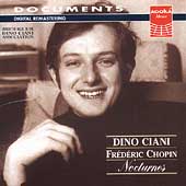 Chopin: Nocturnes, etc / Dino Ciani