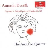 Dvorak: Cypresses, String Quartet in G / Audubon Quartet Dvorak: Cypresses, String Quartet in G / Audubon Quartet