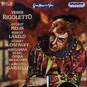 Verdi: Rigoletto / Gardelli, Melis, Ilosfalvy, L szlCENT.