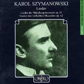 Szymanowski: Lieder der Maerchenprinzessin / Barainsky, Bauni