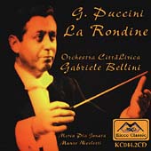 Puccini: La Rondine / Bellini, Ionara, Nicoletti, et al