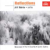 Reflections - Messiaen, Pвt, Dvor k, Saint-Saens / B rta