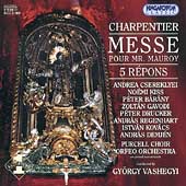 Charpentier: Messe pour Mr. Mauroy, etc / Vashegyi, et al