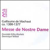 Machaut: Messe de Notre Dame / Vellard, Ensemble Binchois