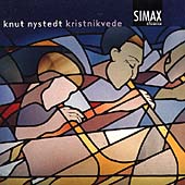 Nystedt: Kristnikvede / Mangersnes, Bergen Cathedral Choir Nystedt: Kristnikvede / Mangersnes, Bergen Cathedral Choir