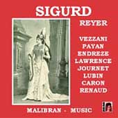 Reyer: Sigurd / Vezzani, Payan, Endreze, Journet, et al Reyer: Sigurd / Vezzani, Payan, Endreze, Journet, et al