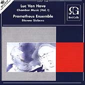 Van Hove: Chamber Music Vol 1 / Siebens, Prometheus Ensemble