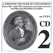 Chevalier de Saint-Georges: Symphonies and Concertos Vol 2 Chevalier de Saint-Georges: Symphonies and Concertos Vol 2