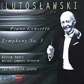 Lutoslawski: Piano Concerto, Symphony no 3/ Lutoslawski, etc Lutoslawski: Piano Concerto, Symphony no 3/ Lutoslawski, etc