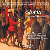 Gloria - Music from the 1600s - Monteverdi, Cavalli, et al Gloria - Music from the 1600s - Monteverdi, Cavalli, et al