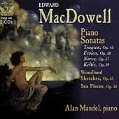 MacDowell: Piano Sonatas / Alan Mandel