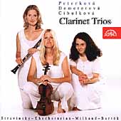 Clarinet Trios / Peterkova, Demetrova, Cibulkova