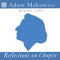 Reflections on Chopin Reflections on Chopin