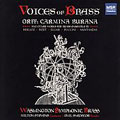 Voices of Brass - Orff, et al / Washington Symphonic Brass Voices of Brass - Orff, et al / Washington Symphonic Brass