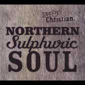 Northern Sulphuric Soul (Grand Central)