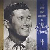The Good News According to Roy Acuff