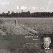 Britten the Performer 11 - Schubert, Wolf: Lieder Britten the Performer 11 - Schubert, Wolf: Lieder