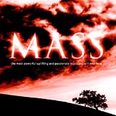 Mass - The Most Powerful Uplifting and Passionate Music