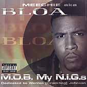 M.O.B. My N.I.G.s [PA]