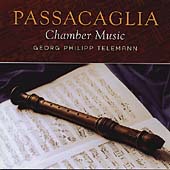 Telemann: Chamber Music / Passacaglia Telemann: Chamber Music / Passacaglia