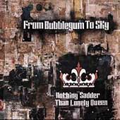 Nothing Sadder Than Lonely Queen [Digipak]