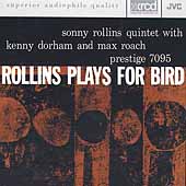 Sonny Rollins/ロリンズ・プレイズ・フォー・バード +1＜初回生産限定盤＞