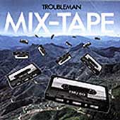 Troubleman Mix-Tape