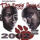 Tha Dogg Pound: 2002 [PA]
