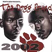Tha Dogg Pound: 2002 [Edited]
