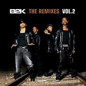 B2K The Remixes Vol. 2 [EP]