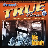 Semi-True Stories Semi-True Stories