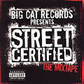 Street Certified: The Mixtape [PA]