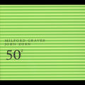 Milford Graves/Milford Graves/John Zorn 50th BIRTHDAY CELEBRATION[TZ5002]