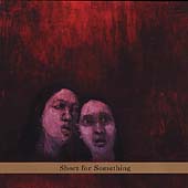 Short For Something Short For Something