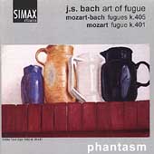 J.S. Bach: Art of Fugue; Mozart-Bach: Fugues K. 405; Mozart: Fugue K. 401 J.S. Bach: Art of Fugue; Mozart-Bach: Fugues K. 405; Mozart: Fugue K. 401