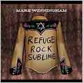 Refuge Rock Sublime Refuge Rock Sublime