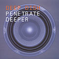 Penetrate Deeper [Remaster]