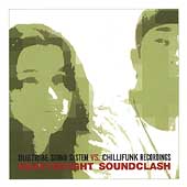 Dubtribe Sound System vs. Chillifunk Recordings: Heavyweight Soundclash