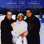 A Celebration of Christmas / Carreras, Cole, Domingo