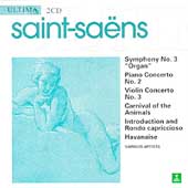 Saint-Saens: Symphony no 3, Piano Concerto no 2, etc