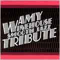 Amy Winehouse Smooth Jazz Tribute