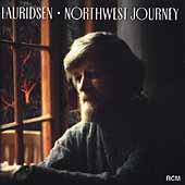 Lauridsen - Northwest Journey Lauridsen - Northwest Journey
