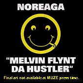 Melvin Flynt: Da Hustler Melvin Flynt: Da Hustler