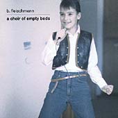 A Choir Of Empty Beds A Choir Of Empty Beds