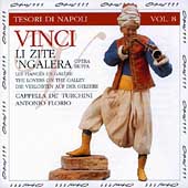 Tesori di Napoli Vol 8 - Vinci: Li Zite 'ngalera / Florio