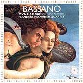 Bassano - Viva L'Amore / Flanders Recorder Quartet
